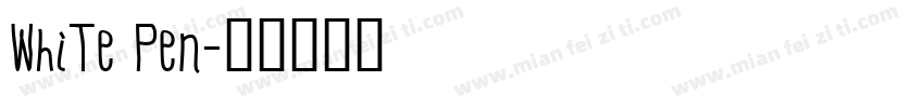 White Pen字体转换